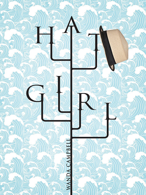 Title details for Hat Girl by Wanda Campbell - Available